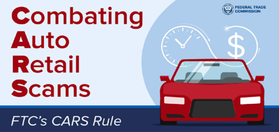 A Legislative Update - FTC: CARS Rule